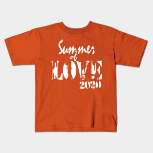 Summer of Love 2020 Kids T-Shirt